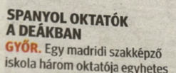 Spanyol oktatók a Deákban