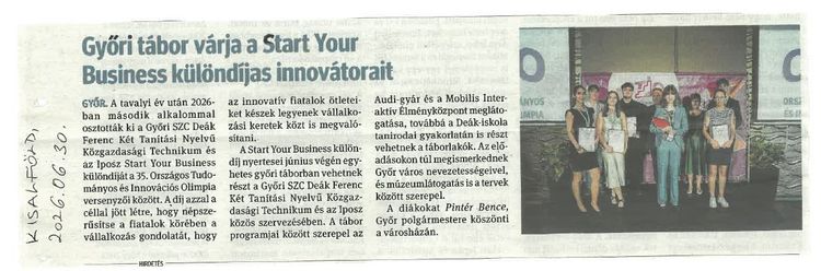Megjelent a hír a Kisalföld.hu online és a Kisalföld nyomtatott sajtóban: Győri tábor várja a Start Your Business különdíjas innovátorait