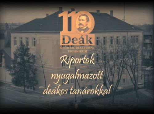 Riportok nyugalmazott győri deákos vezetőkkel, tanárokkal